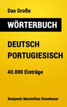Große Wörterbücher 8 - Das Große Wörterbuch Deutsch - Portugiesisch