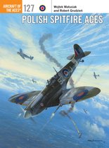 Aircraft of the Aces 127 - Polish Spitfire Aces