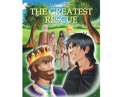 The Greatest Rescue