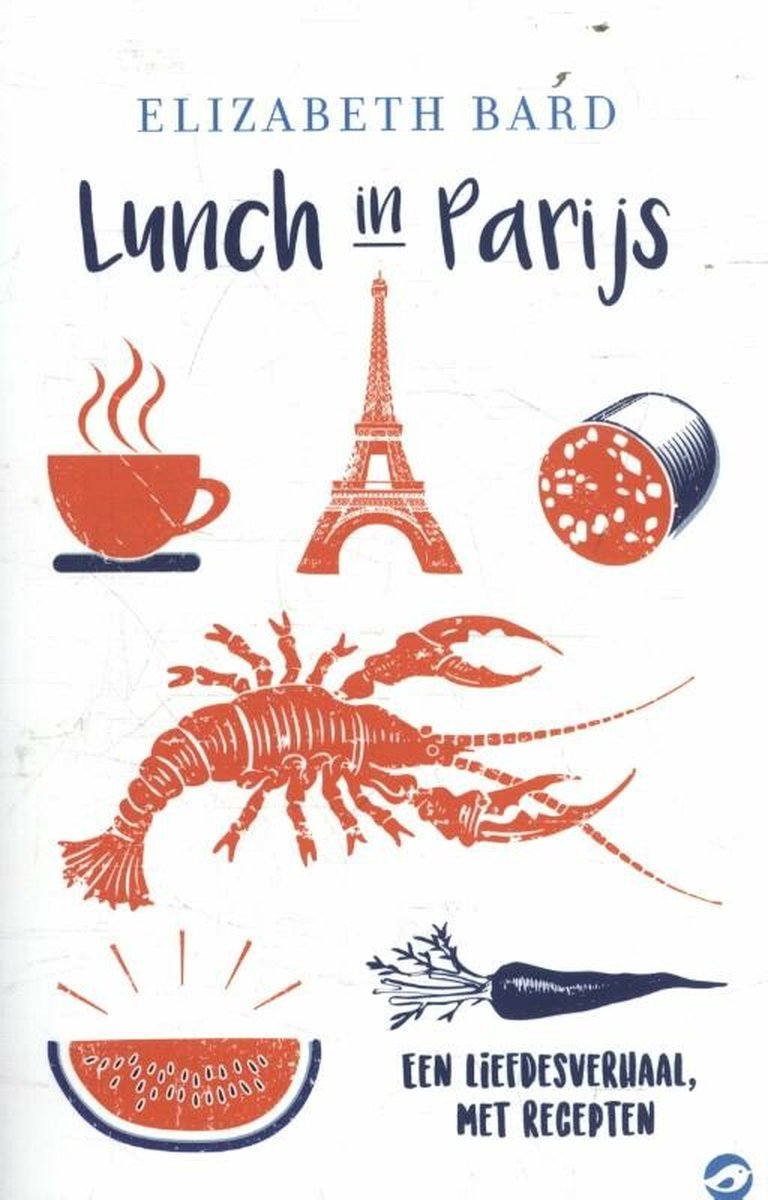 Culinaire roman  -   Lunch in Parijs - Elizabeth Bard