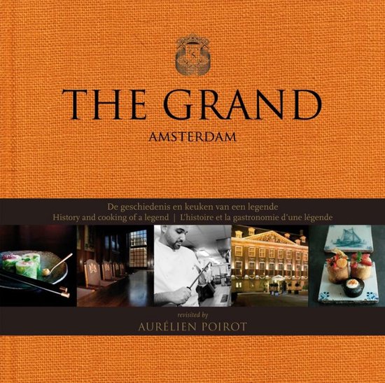Cover van het boek 'The Grand Amsterdam' van Lise Goeman Borgesius en Quiten Lange