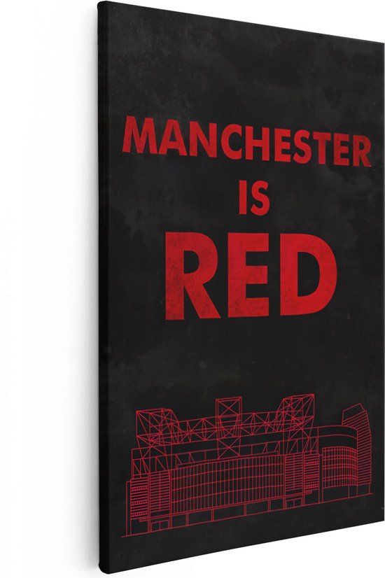 Artaza Canvas Schilderij Manchester is RED - Manchester United - 80x120 - Groot - Muurdecoratie - Canvas Print