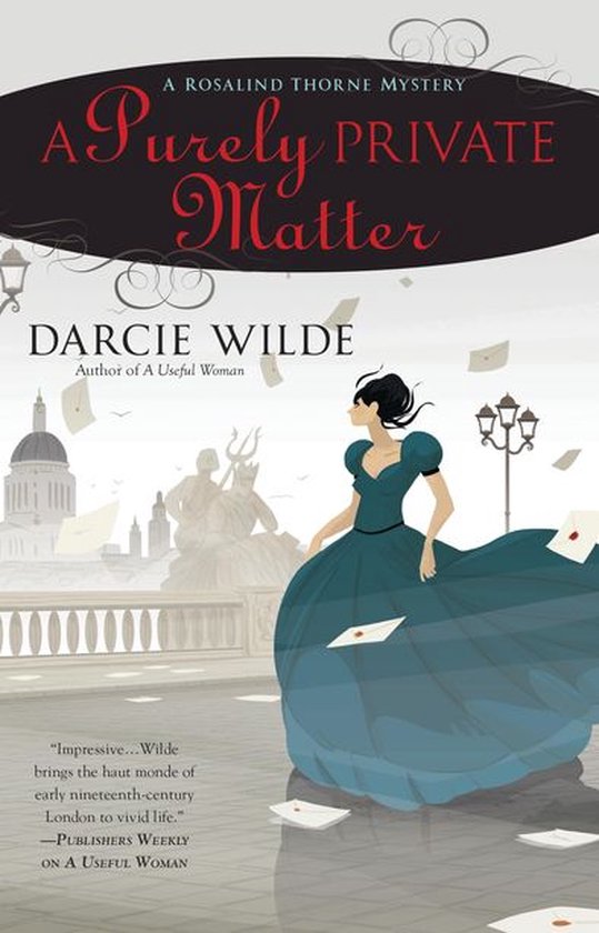A Rosalind Thorne Mystery 2 - A Purely Private Matter - cover