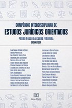 Compêndio interdisciplinar de estudos jurídicos orientados