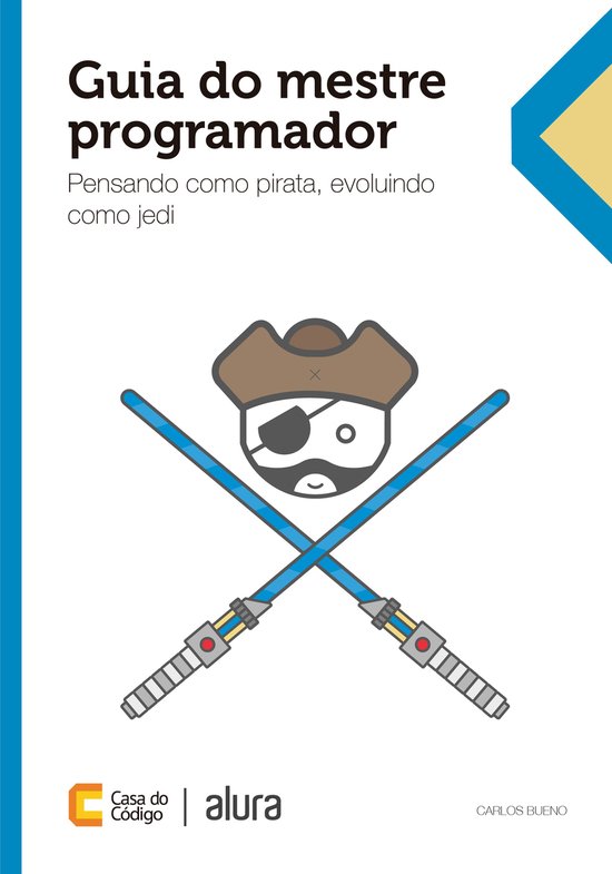 Guia do mestre programador (ebook), Carlos Bueno | 9788555191213 ...