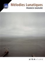 Franck Dudare - Melodies Lunatiques (CD)