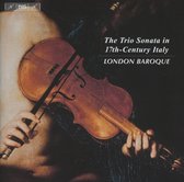 London Baroque - The Italian Trio Sonata In The 17th (CD)
