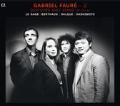 Eric Le Sage, François Salque, Lise Berthaud, Daishin Kashimoto - Fauré: Quatuors Avec Piano Op 15 & 45 (CD)