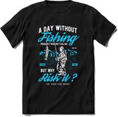 A Day Without Fishing - Vissen T-Shirt | Blauw | Grappig Verjaardag Vis Hobby Cadeau Shirt | Dames - Heren - Unisex | Tshirt Hengelsport Kleding Kado - Zwart - 3XL