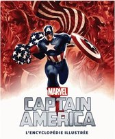 CAPTAIN AMERICA - L'Encyclopédie Illustrée