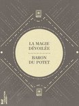 La Petite Bibliothèque ésotérique - La Magie dévoilée