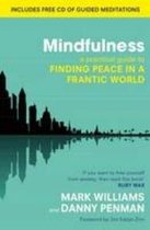 Mindfulness : A practical guide to finding peace in a frantic world