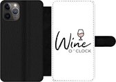 Bookcase Geschikt voor iPhone 11 Pro Max telefoonhoesje - Wine o 'clock - Spreuken - Quotes - Wijn - Met vakjes - Wallet case met magneetsluiting