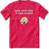 Deze toffe peer is geen 49 meer T-Shirt | Grappig Abraham 50 Jaar Verjaardag Kleding Cadeau | Dames – Heren - Roze - XL