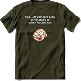 Abraham wees niet bang T-Shirt | Grappig Abraham 50 Jaar Verjaardag Kleding Cadeau | Dames – Heren - Leger Groen - M