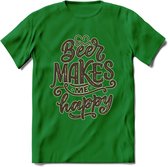 Beer Makes Me Happy T-Shirt | Bier Kleding | Feest | Drank | Grappig Verjaardag Cadeau | - Donker Groen - M