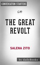 The Great Revolt: Inside the Populist Coalition Reshaping American Politics by Salena Zito Conversation Starters