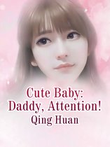 Volume 4 4 - Cute Baby: Daddy, Attention!