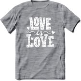 Love Is Love | Pride T-Shirt | Grappig LHBTIQ+ / LGBTQ / Gay / Homo / Lesbi Cadeau Shirt | Dames - Heren - Unisex | Tshirt Kleding Kado | - Donker Grijs - Gemaleerd - 3XL