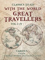 Classics To Go - With the World Great Travellers Vol 1 - 4