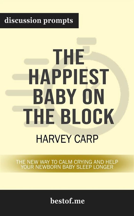 Summary "The Happiest Baby on the Block The New Way to Calm Crying