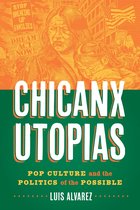Historia USA - Chicanx Utopias