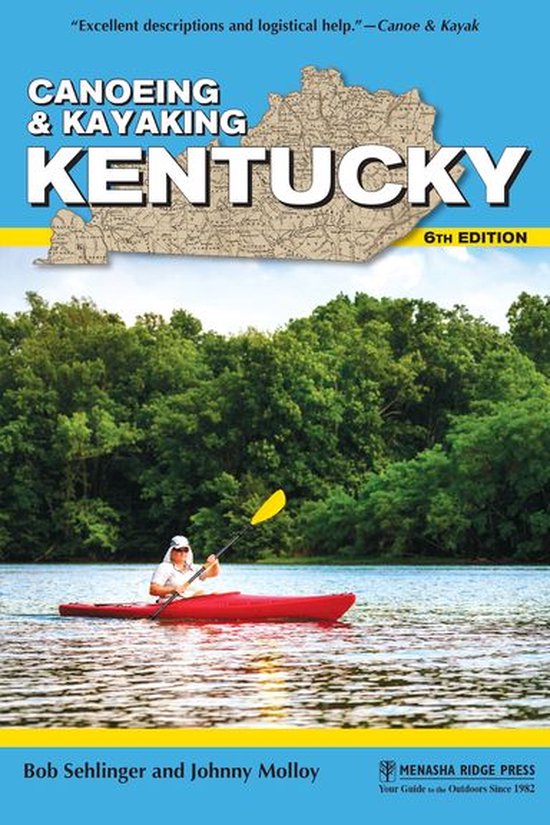 Canoe and Kayak Series Canoeing & Kayaking Kentucky (ebook), Bob