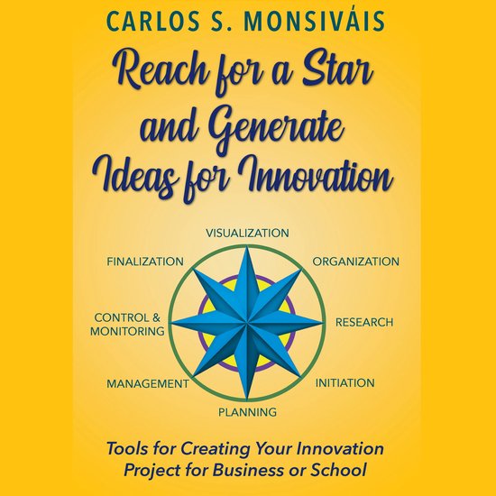 Reach for a Star and Generate Ideas for Innovation - cover
