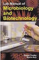 Lab Manual Of Microbiology And Biotechnology