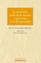 Monografía 1316 - La provisión judicial de apoyos a personas con discapacidad