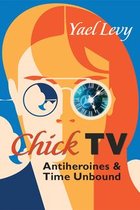 Television and Popular Culture - Chick TV