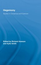 Routledge Studies in Social and Political Thought - Hegemony