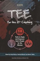 ICETE Series - TEE for the 21st Century