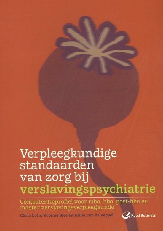 Cover van het boek 'Verpleegkundige standaarden van zorg bij verslavingspsychiatrie'