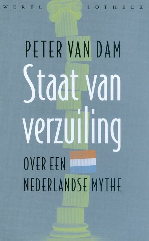 Cover van het boek 'Staat van verzuiling' van P. van Dam
