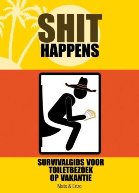Cover van het boek 'Shit happens'