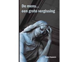 De mens... een grote vergissing