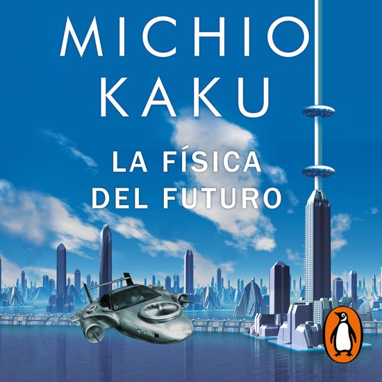 La física del futuro - cover