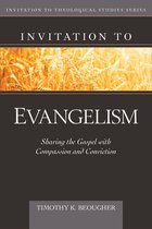Invitation to Theological Studies - Invitation to Evangelism