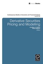 Contemporary Studies in Economic and Financial Analysis 94 - Derivatives Pricing and Modeling