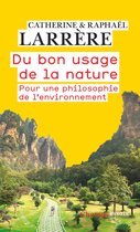 Champs essais - Du bon usage de la nature. Pour une philosophie de l'environnement