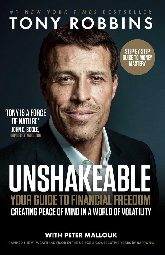 Boekomslag van 'Unshakeable' met Tony Robbins, stap-voor-stap gids voor geldmeesterschap en financiële vrijheid.
