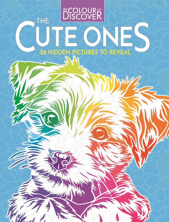 Couverture de 'Colour and Discover: The Cute Ones', avec un dessin arc-en-ciel d'un chiot mignon sur fond bleu.