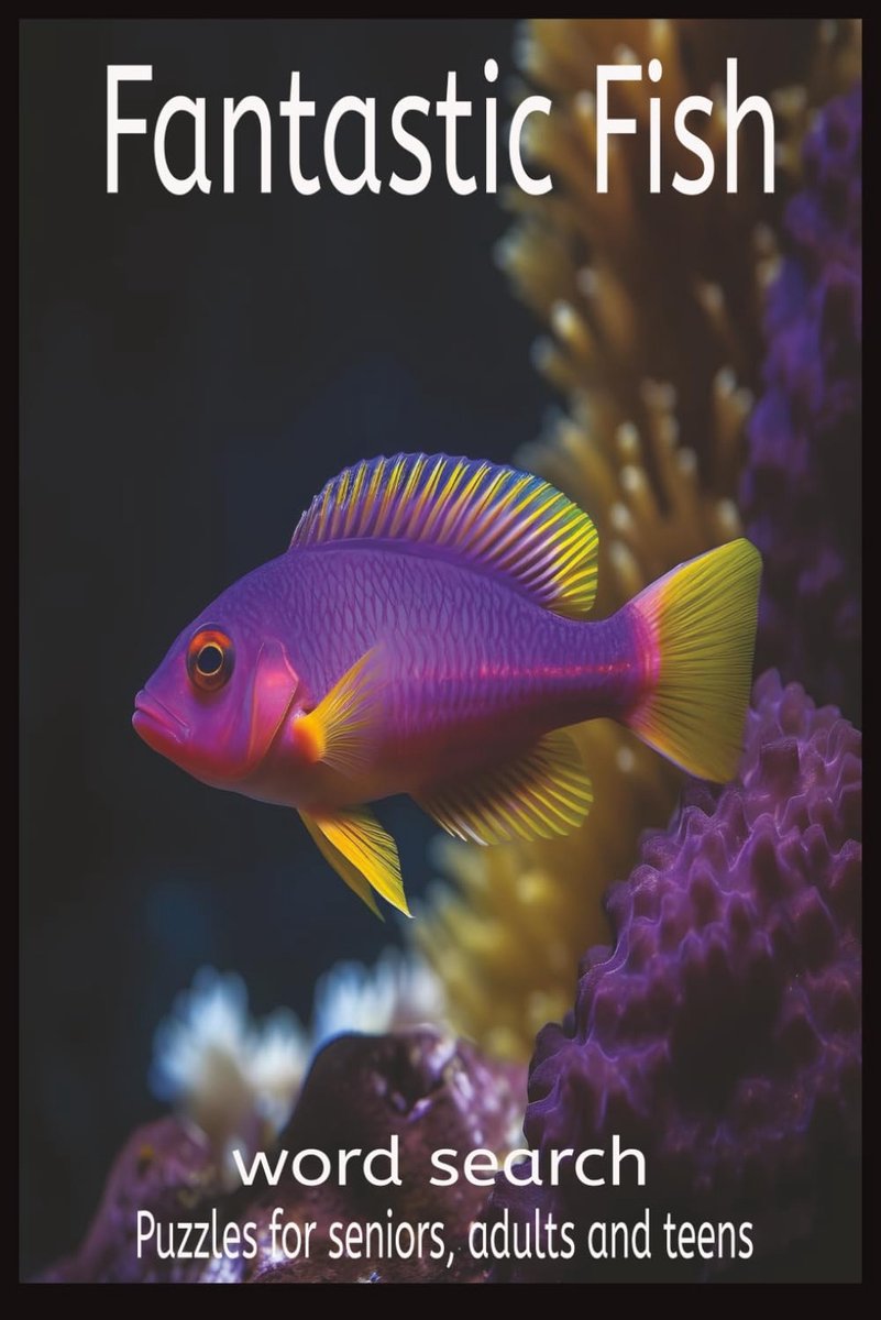 Fish: Relaxing Word Searches with Easy to Read Print for Mental Clarity, Relaxation and Screen-Free Entertainment- Perfect for Seniors and Adults