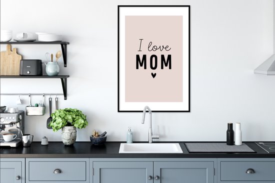 Cadre photo avec affiche - Citations - J'aime maman - Dictons - Maman - 60x90 cm - Cadre pour affiche