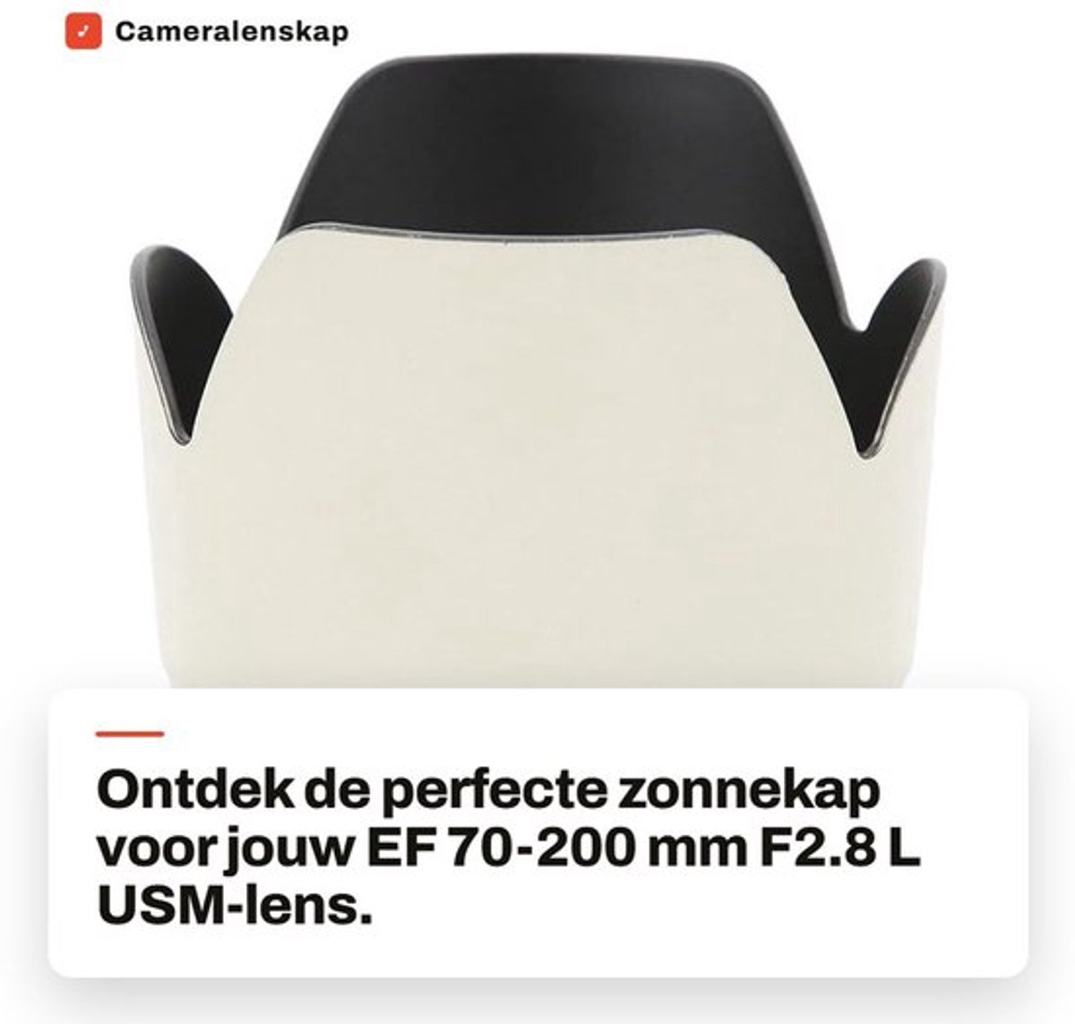 Cameralenskap Omkeerbaar - Zonnekap voor EF 70-200 mm F2.8 L USM-lens - Voorkom Reflectie - Wit - Lichtgewicht - ABS Materiaal