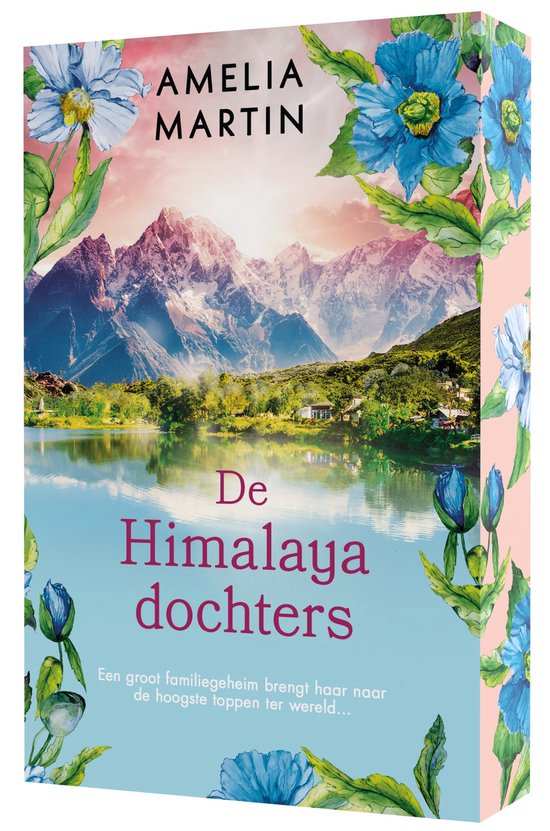 Boekomslag 'De Himalaya dochters' van Amelia Martin met blauwe bloemen en besneeuwde bergtoppen.