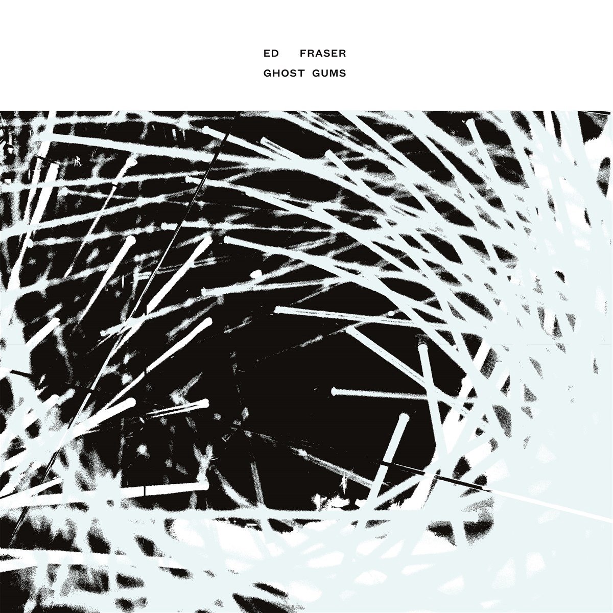 Ed Fraser - Ghost Gums (12" Single)