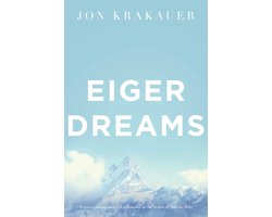 Eiger Dreams
