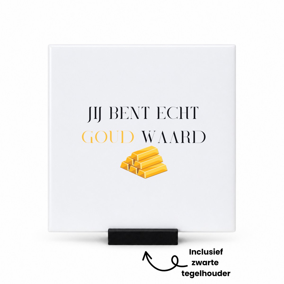 Hacebo Jij bent echt goud waard tegeltje met tegelhouder - Collega - cadeau collega - tegeltjes met tekst - cadeau - bedankt cadeau collega - spreuktegels - 10.8x10.8 CM Wit